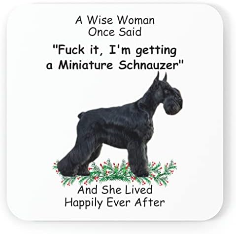 Забавна Поговорка Подаръци за любителите на домашни животни миниатюрен шнауцер Черно Мъдра Жена Веднъж Каза