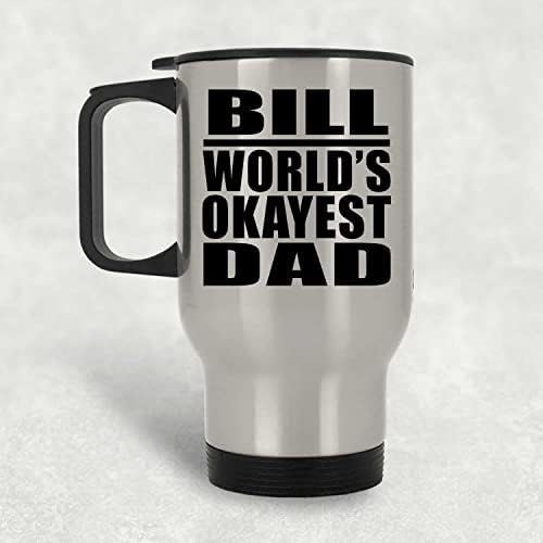 Designsify Бил Най-добрият Баща в света, Сребърен Пътна Чаша 14 грама, на Изолиран Чаша от Неръждаема Стомана,