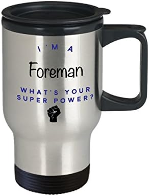 Пътна Чаша Форман, аз Форман, Какво е Суперсили? Забавни Чаши За Кафе За Кариера, Идея За Подарък За Мъже И